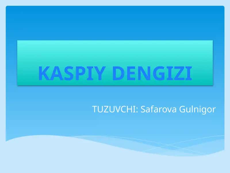 KASPIY DENGIZI 1