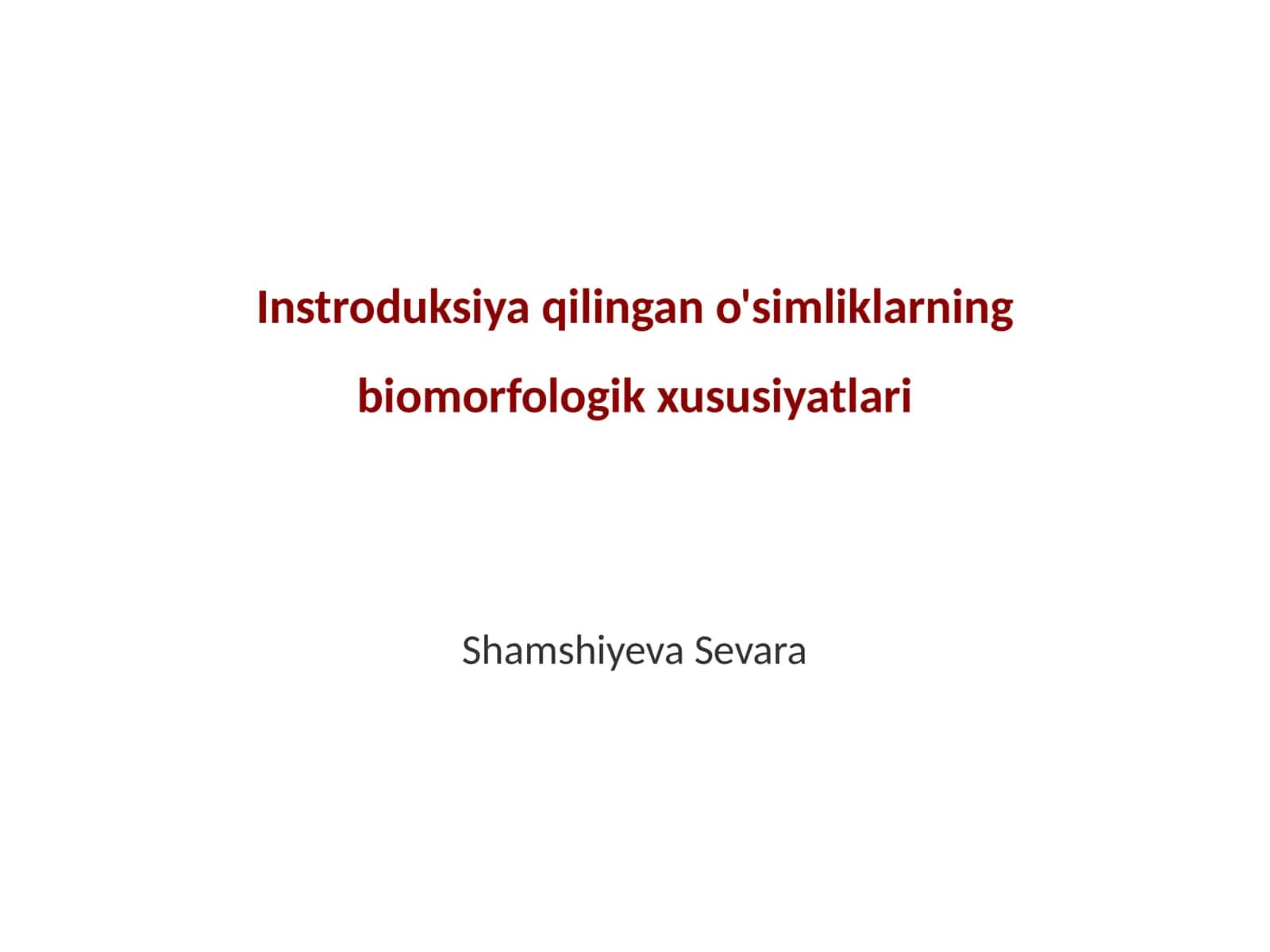 Instroduksiya qilingan o'simliklarning biomorfologik xususiyatlari 1