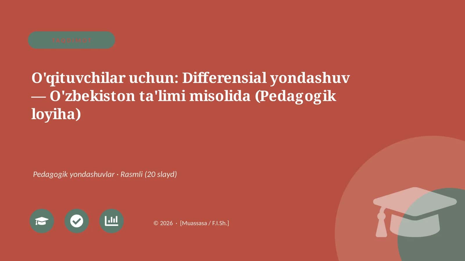 Differensial yondashuv — O'zbekiston ta'limi misolida (Pedagogik loyiha) 1