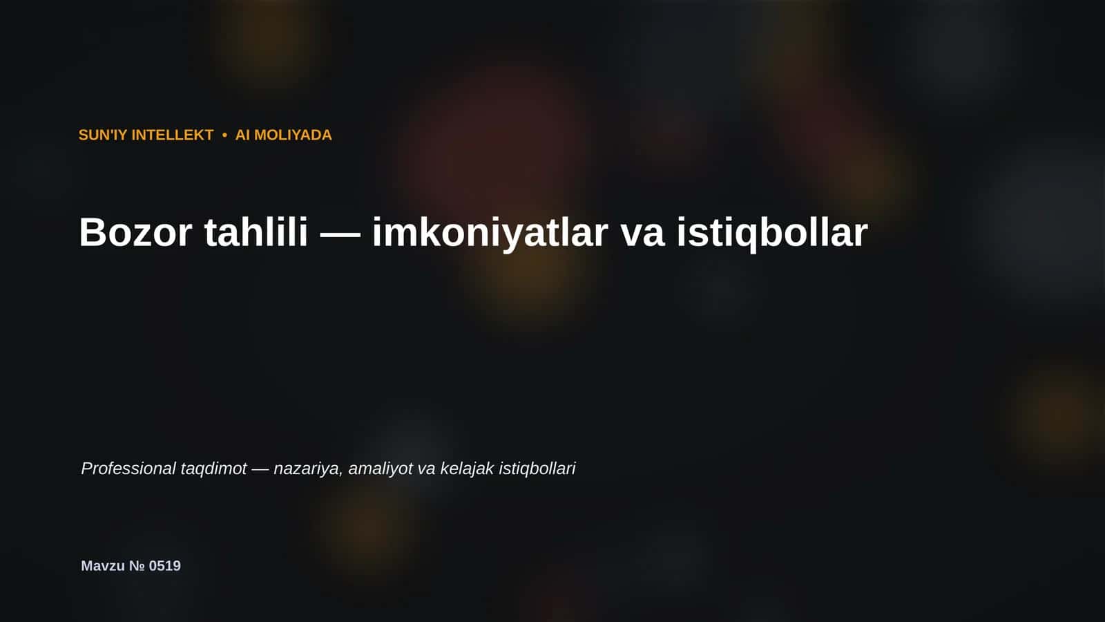 SUN'IY INTELLEKT • AI MOLIYADA 1