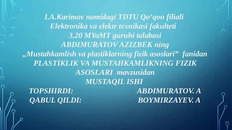 Plastiklik va Mustahkamlikning Fizik Asoslari 1
