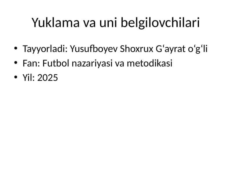 Yuklama va uni belgilovchilari 1