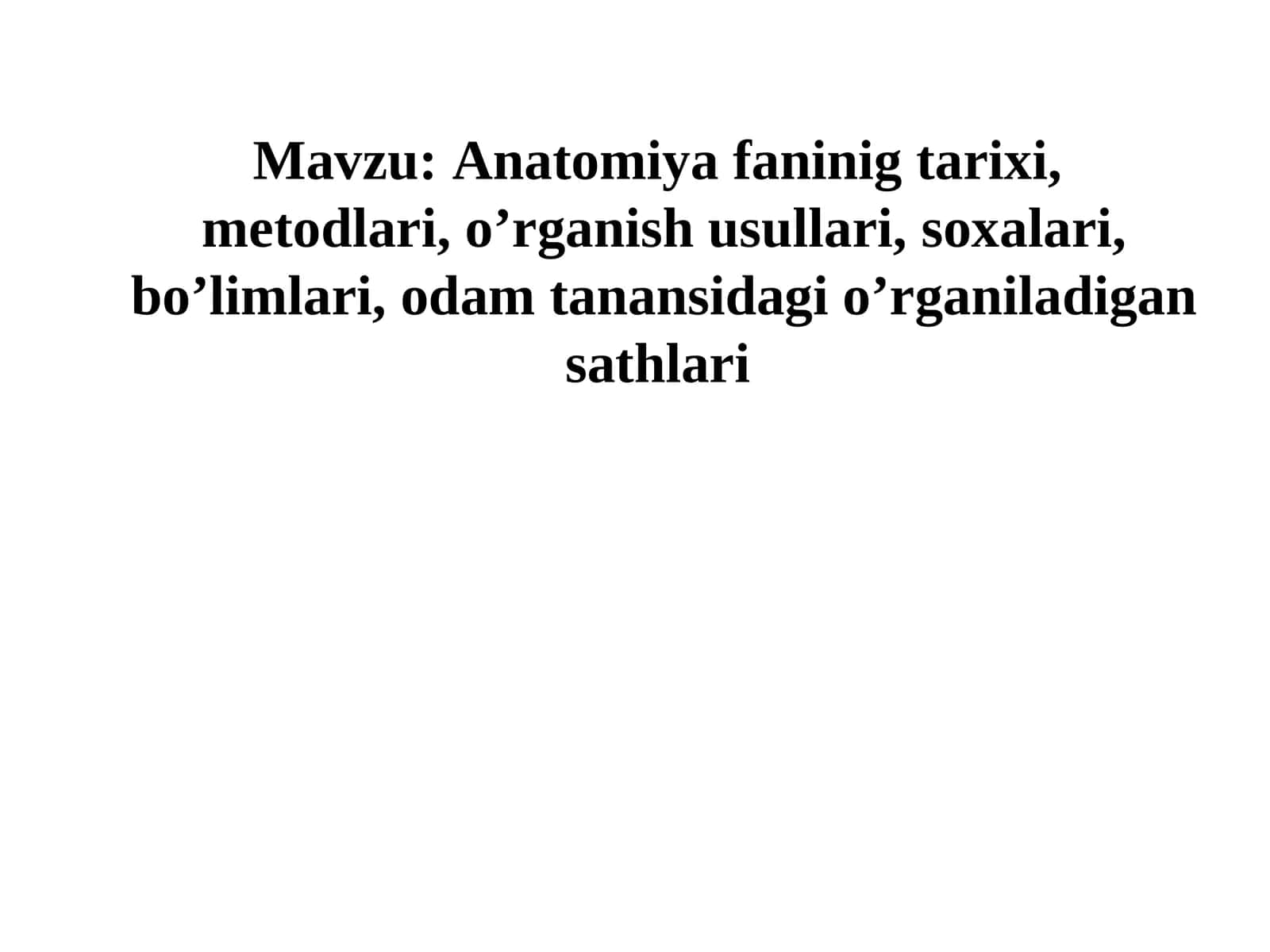 Аnatomiya fanining tarixi 1