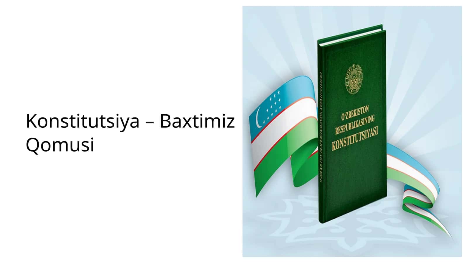 Konstitutsiya – Baxtimiz Qomusi 1