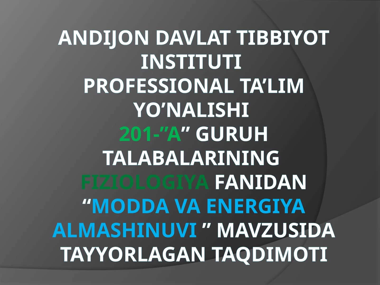 Modda va energiya almashinuvi 1