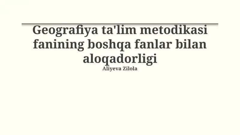 Geografiya ta'lim metodikasi 1