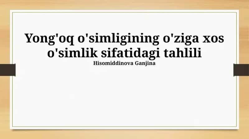 Yong'oq O'simligining o'ziga xos o'simlik sifatidagi tahlili 1