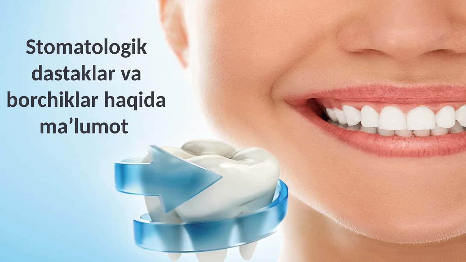 Stomatologik dastaklar va borchiklar haqida maʼlumot 1