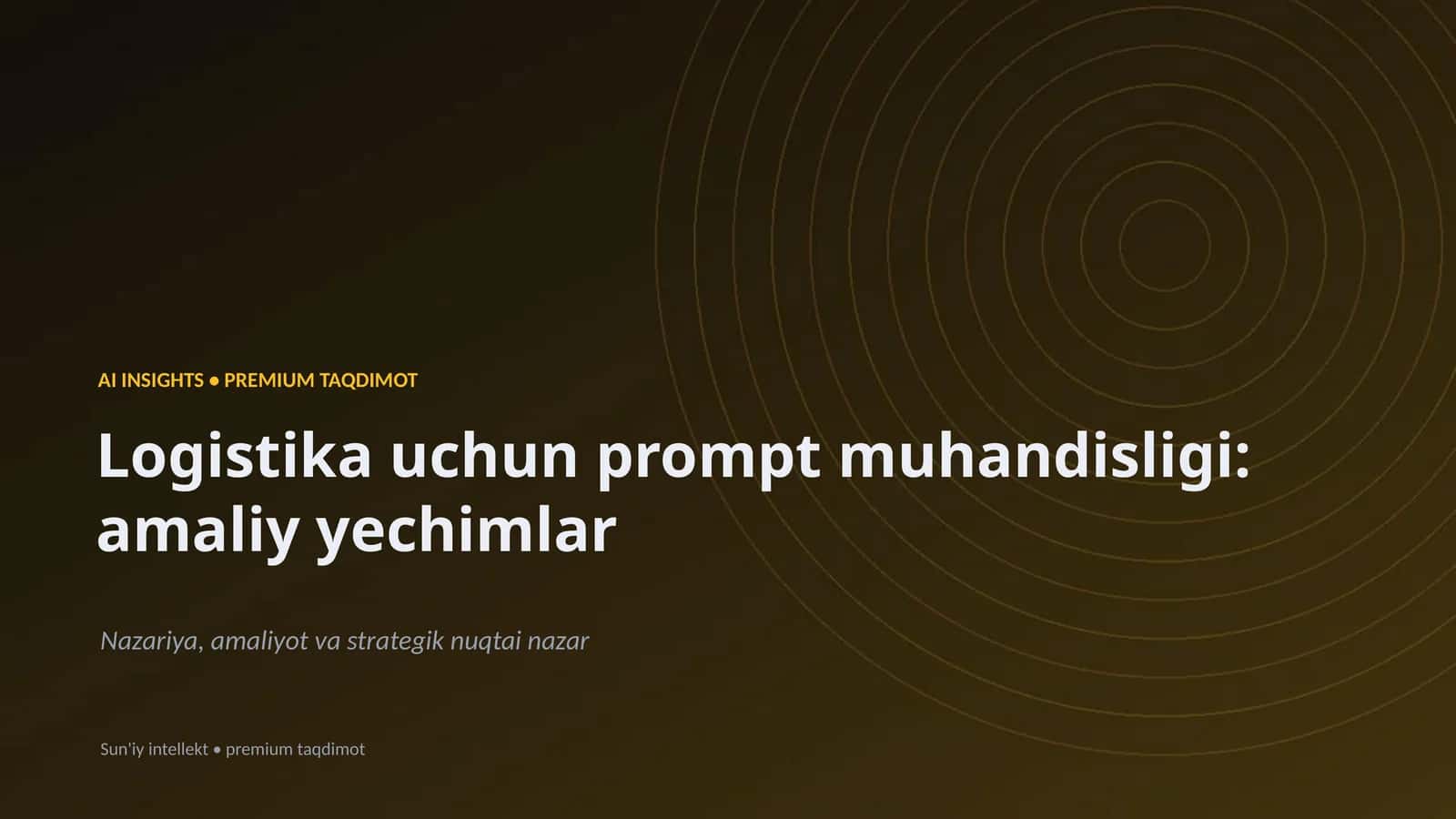 Logistika uchun prompt muhandisligi: amaliy yechimlar 1