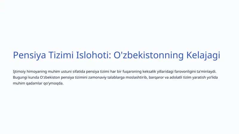 Pensiya Tizimi Islohoti: O'zbekistonning Kelajagi 1