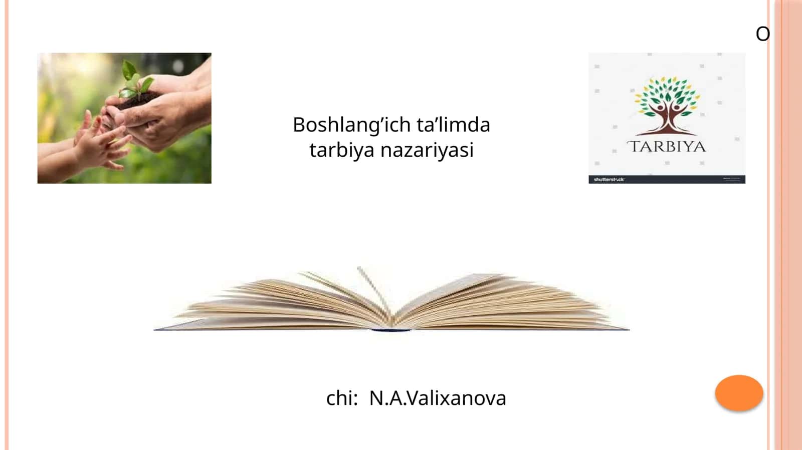 Boshlang’ich ta’limda tarbiya nazariyasi 1