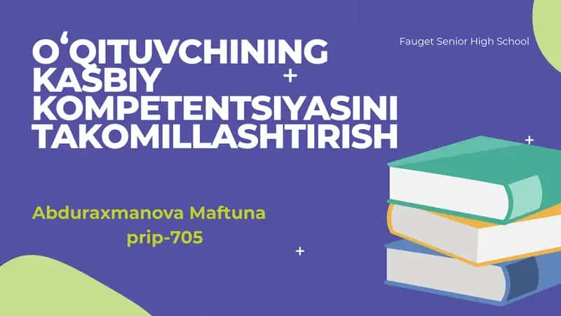 OʻQITUVCHINING KASBIY KOMPETENTSIYASINI TAKOMILLASHTIRISH 1