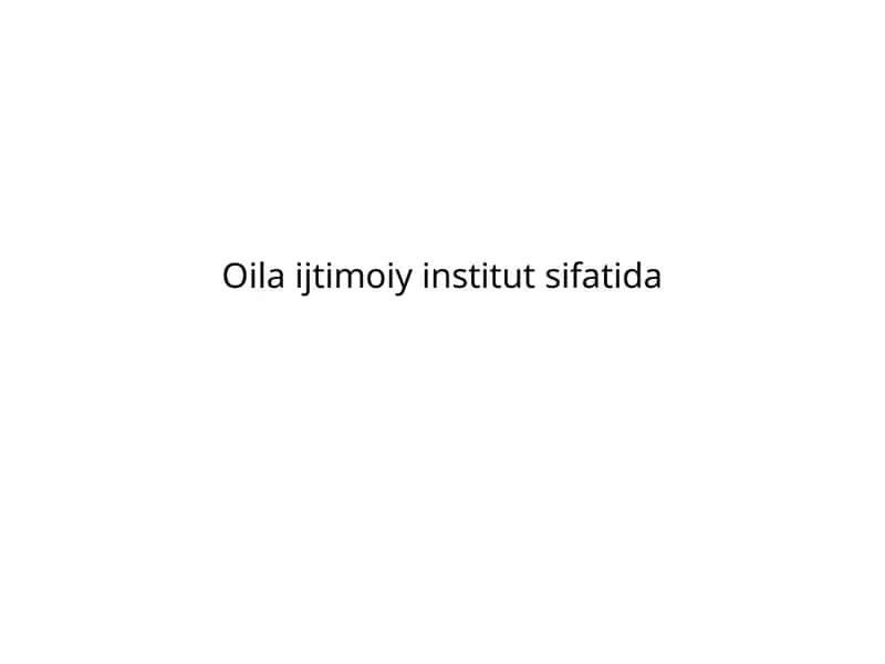 Sotsiologiya oilaning tabiiy biologik 1