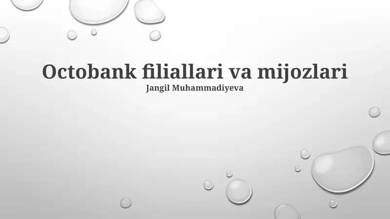 Octobank Filiallari va Mijozlari 1