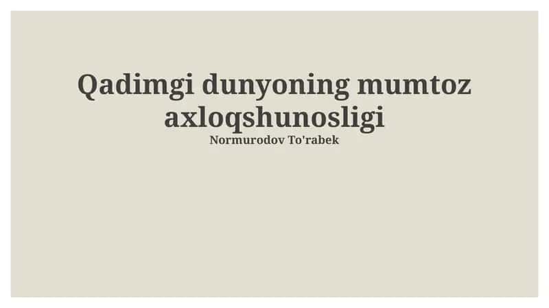 Qadimgi dunyoning mumtoz axloqshunosligi 1