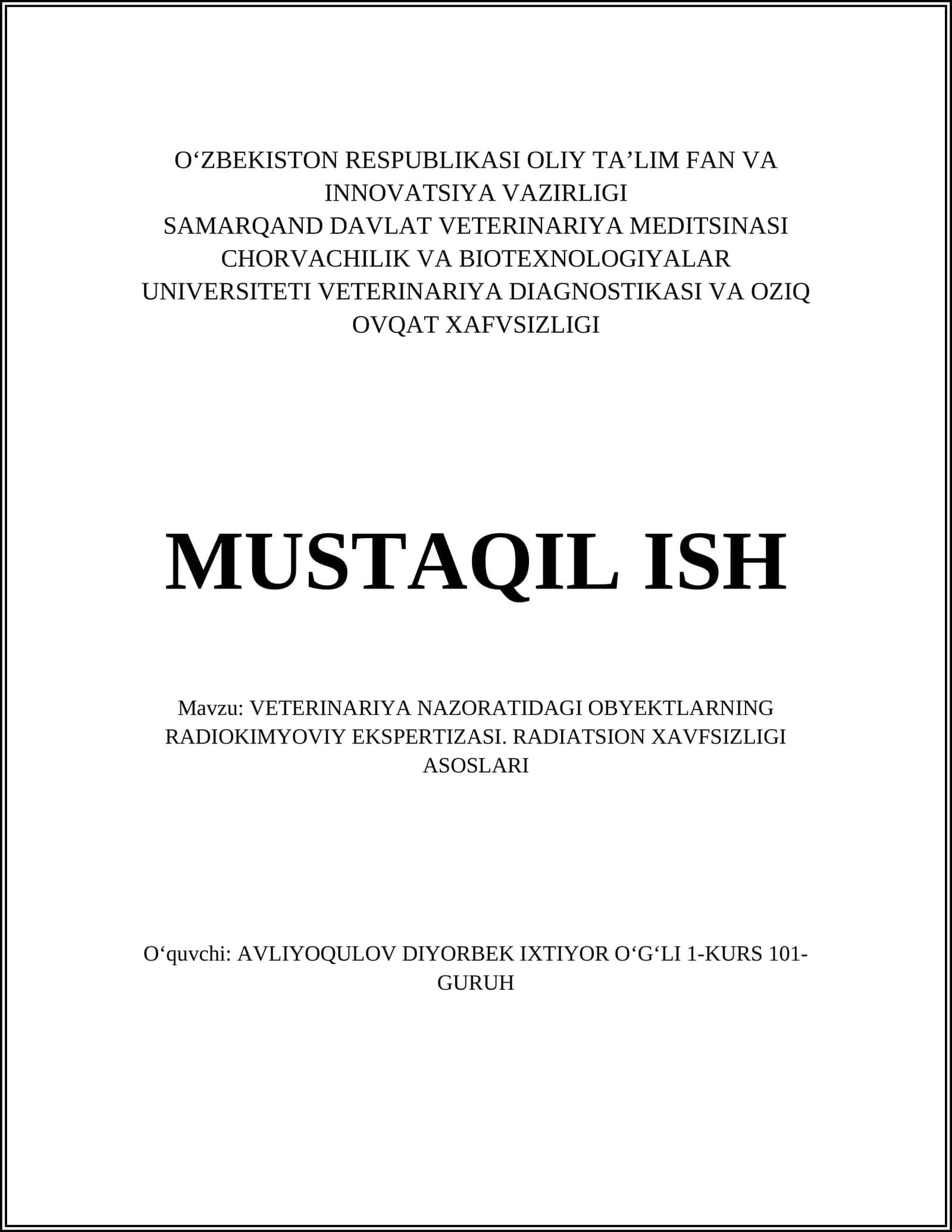 VETERINARIYA NAZORATIDAGI OBYEKTLARNING RADIOKIMYOVIY EKSPERTIZASI. RADIATSION XAVFSIZLIGI ASOSLARI 1