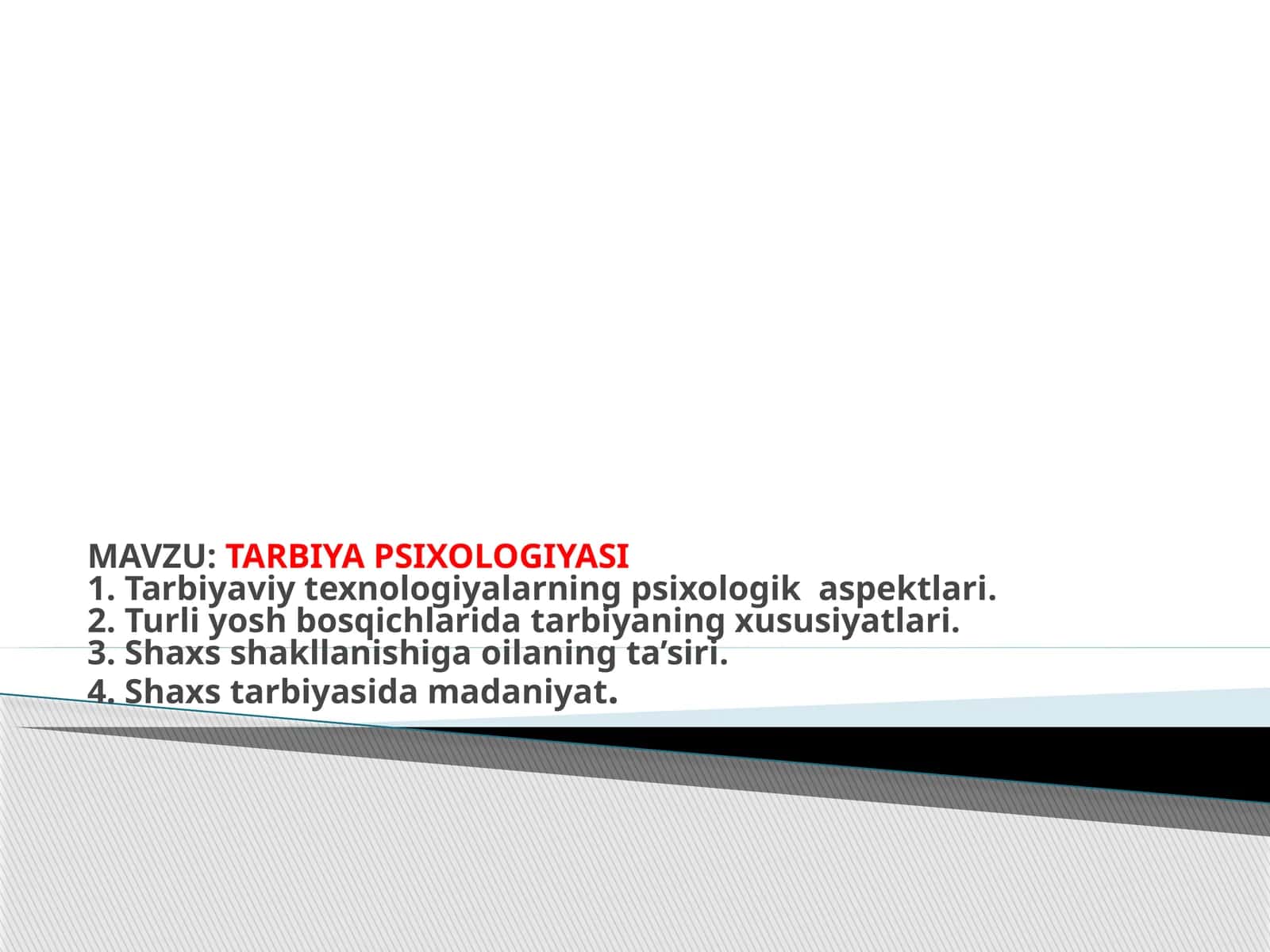 TARBIYAPSIXOLOGIYASI 1