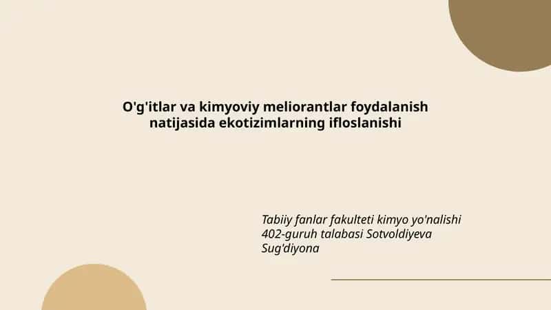 O'g'itlar va kimyoviy meliorantlar foydalanish natijasida ekotizimlarning ifloslanishi 1