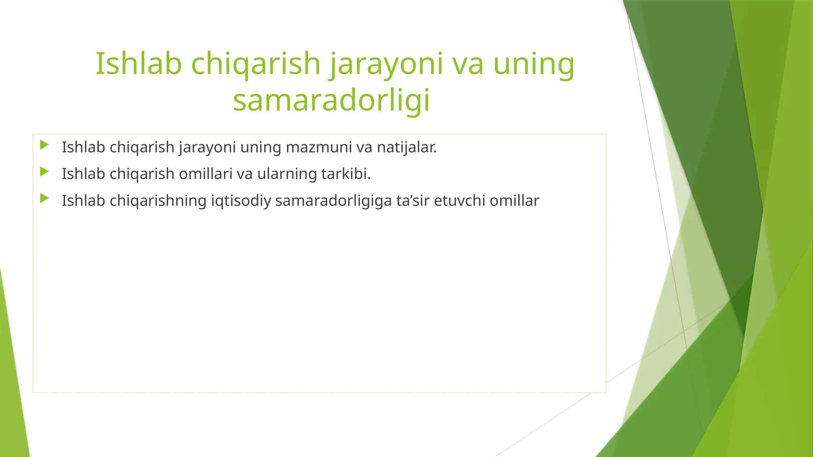 Ishlab chiqarish jarayoni va uning samaradorligi 1
