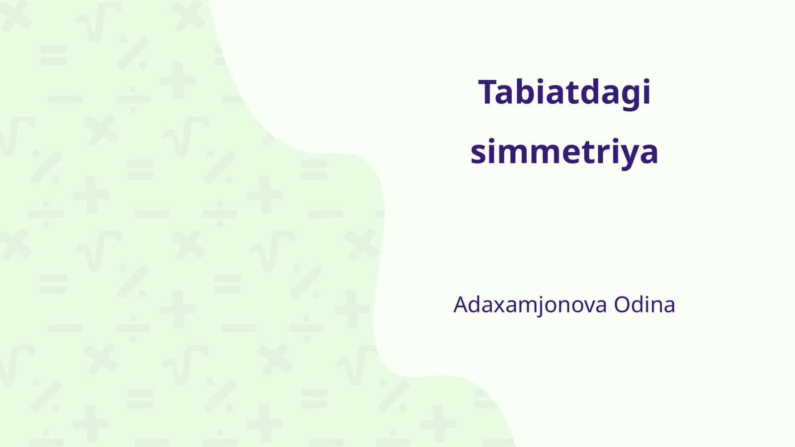 Tabiatdagi simmetriya 1