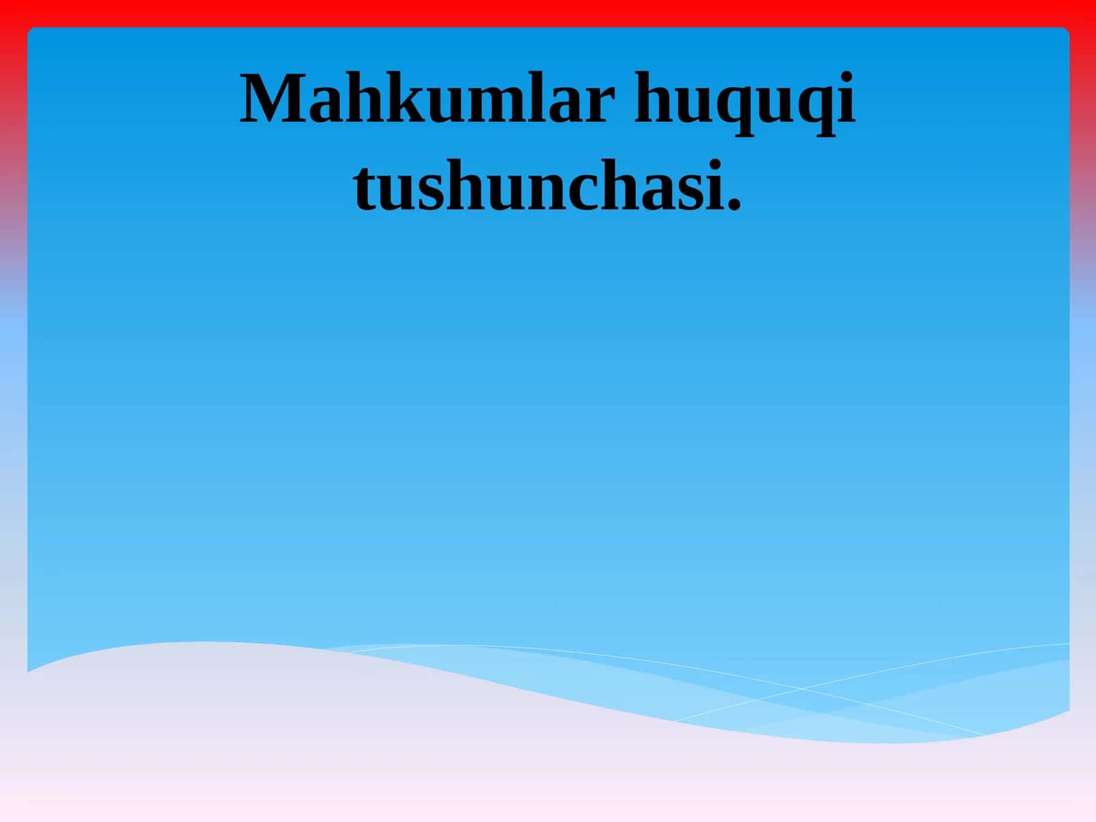 Mahkumlar huquqi tushunchasi 1