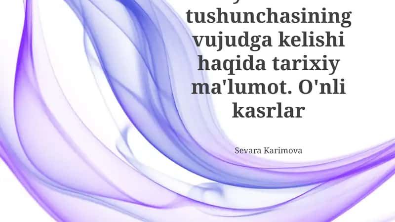 O'nlik kasrlar va manfiy sonlar 1