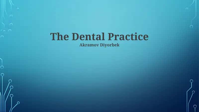 The Dental Practice 1