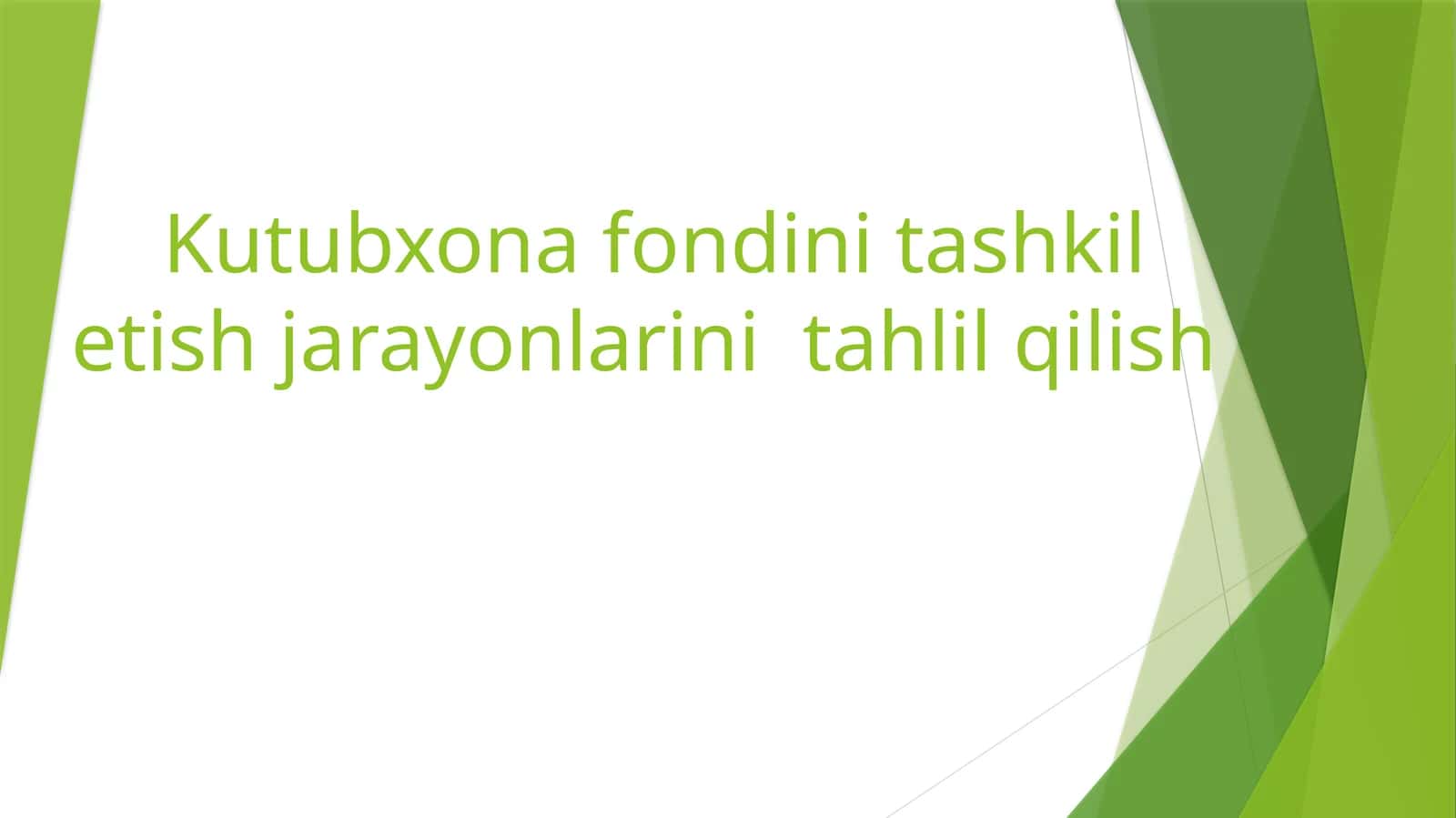 Kutubxonafondini tashkil etish jarayonlari tahlil qilish 1