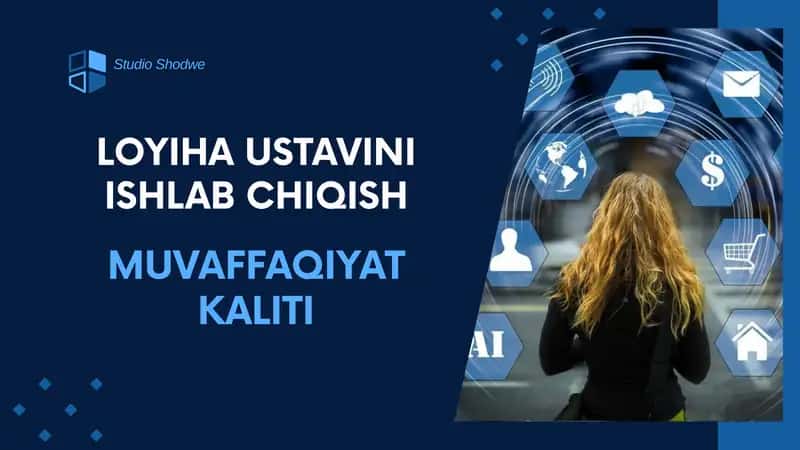 LOYIHA USTAVINI ISHLAB CHIQISH 1