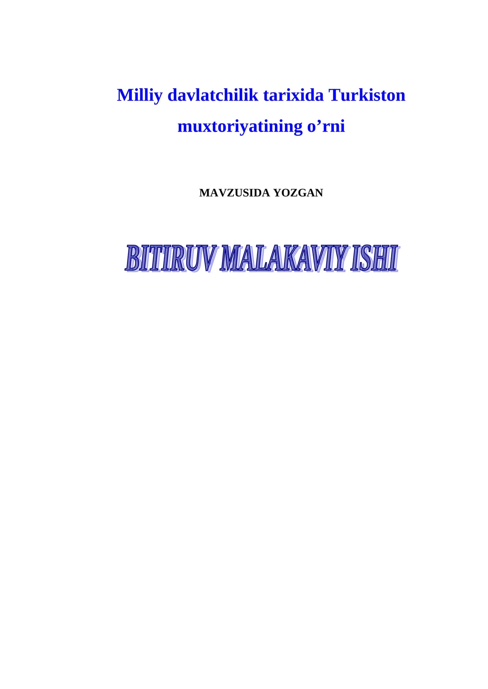 Milliy davlatchilik tarixida Turkiston muxtoriyatining o’rni 1