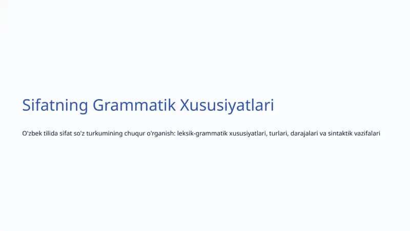 Sifatning Grammatik Xususiyatlari 1