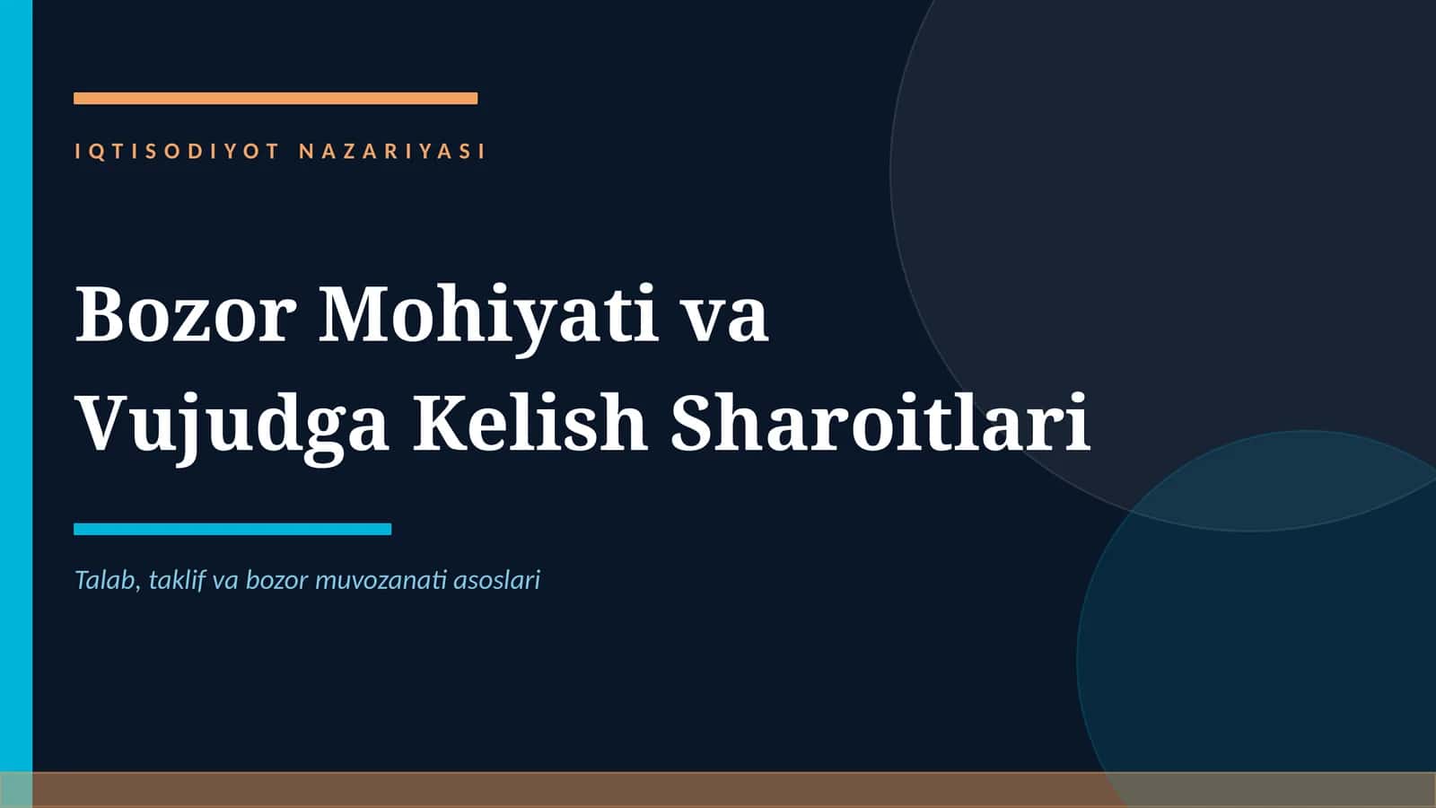 BOZOR MOHIYATI VA VUJUDGA KELISH SHAROITLARI 1