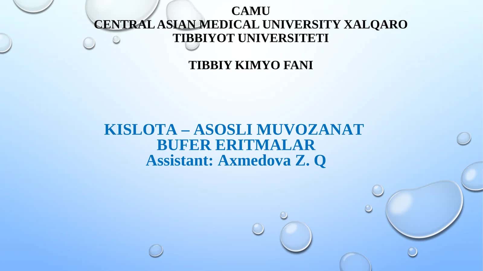 TIBBIY KIMYO FANI KISLOTA – ASOSLI MUVOZANAT BUFER ERITMALAR 1