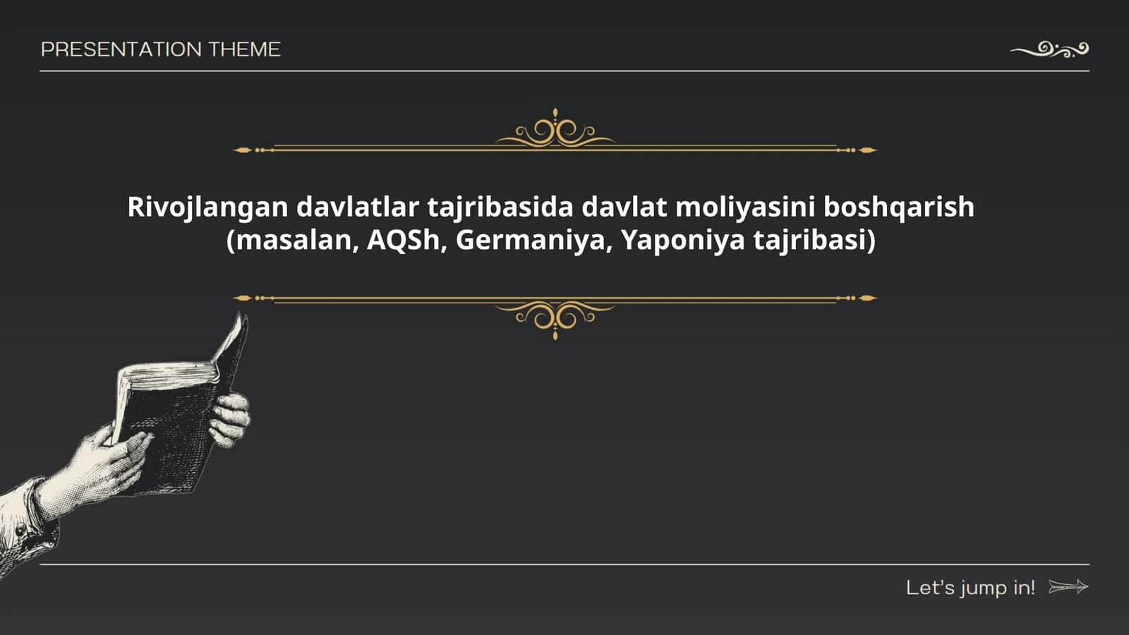Rivojlangan davlatlar tajribasida davlat moliyasini boshqarish (masalan, AQSh, Germaniya, Yaponiya tajribasi) 1