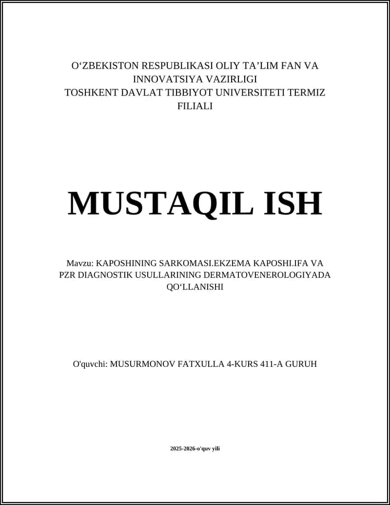 Kaposhining sarkomasi. Ekzema Kaposhi. Ifa va PZR diagnostik usullarining dermatovenerologiyada qo'llanishi 1