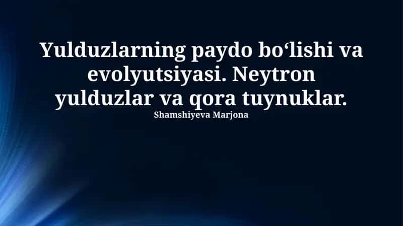 Yulduzlarning paydo boʻlishi va evolyutsiyasi 1