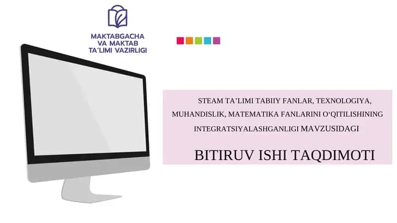STEAM ta'limi tabiiy fanlar, Texnologiya, muhandislik, matematika, matematika fanlarini o'qitilishining integratsiyalashganligi. 1