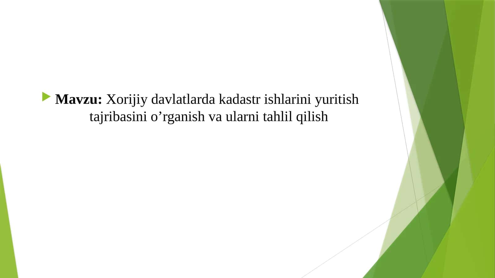 Xorijiy davlatlarda kadastr ishlarini yuritish  tajribasini o’rganish va ularni tahlil qilish 1