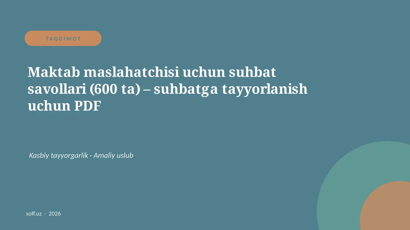 Maktab maslahatchisi uchun suhbat savollari (600 ta) 1