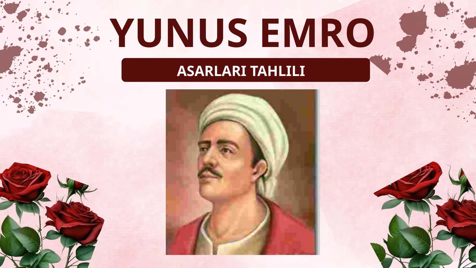 YUNUS EMRO ASARLARI TAHLILI 1