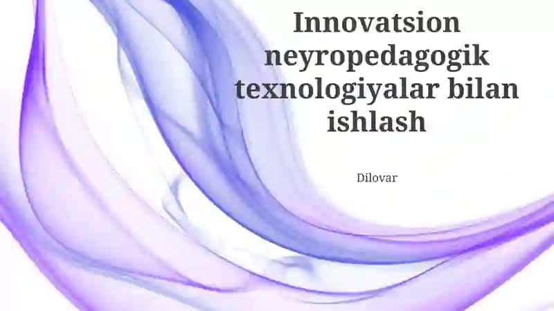 Neyropedagogik texnologiyalar