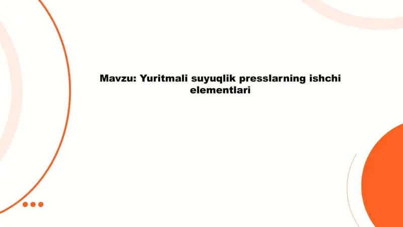 Yuritmali suyuqlik presslarning ishchi elementlari 1
