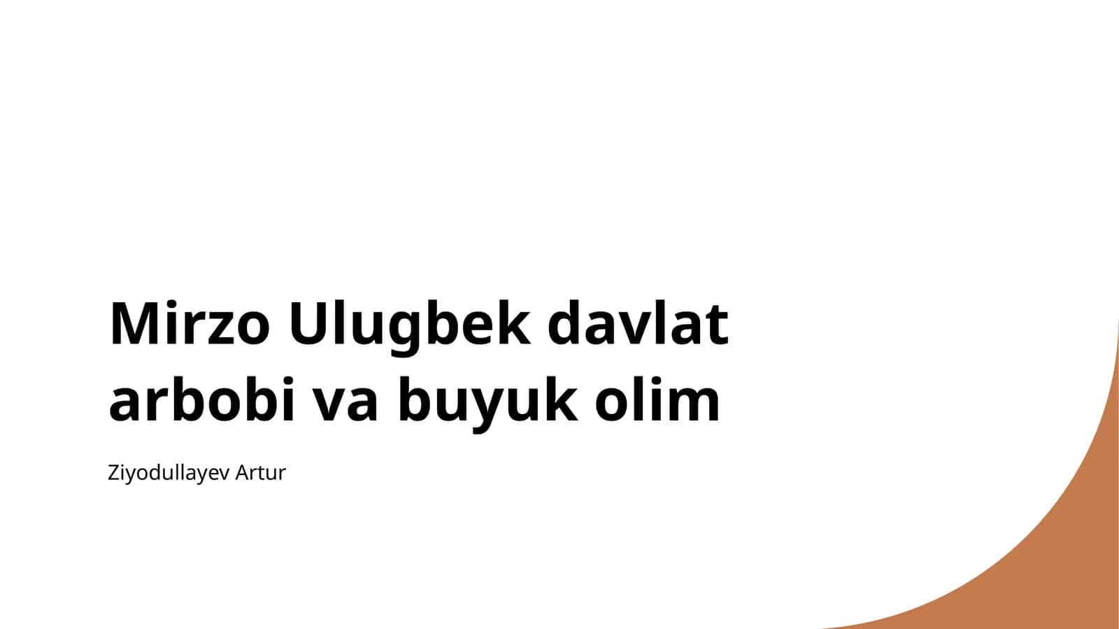 Mirzo Ulug‘bekning davlat arbobi va buyuk olim sifatidagi roli 1