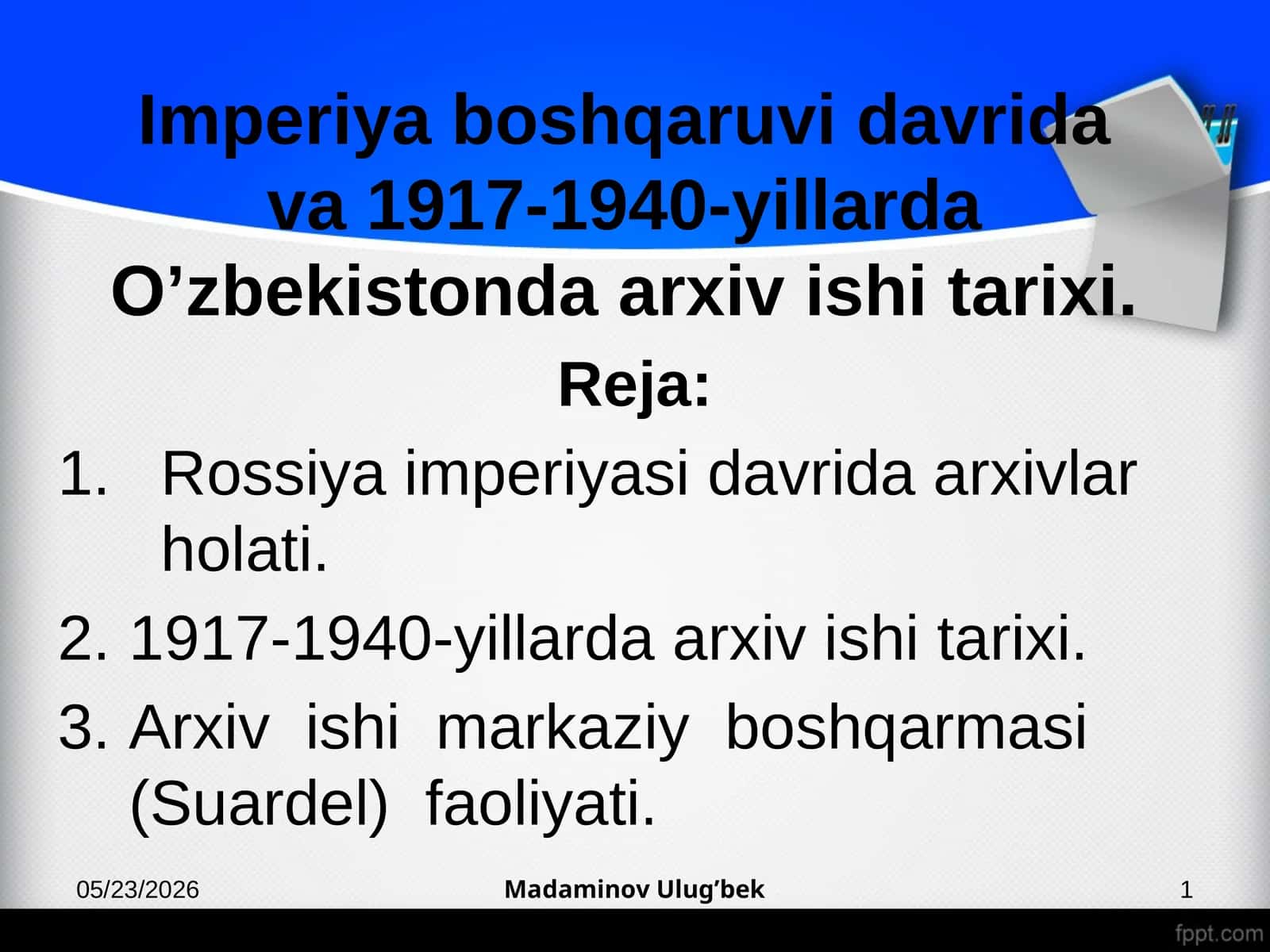 Imperiya boshqaruvi davrida va 1917-1940-yillarda O’zbekistonda arxiv ishi tarixi 1