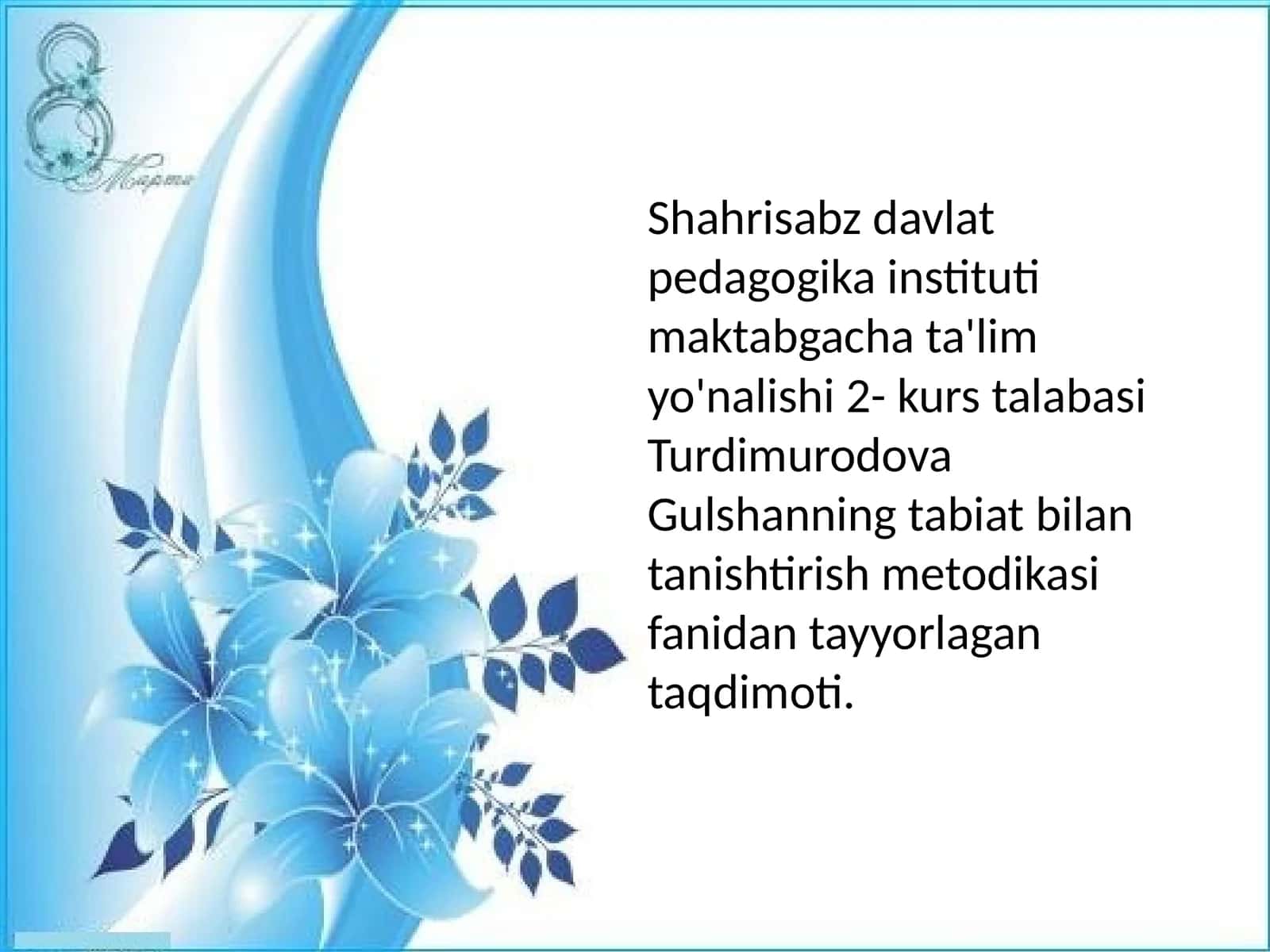 Turdimurodova Gulshan Ta'limyo'nalishi 1