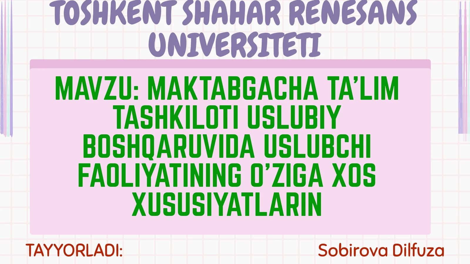 MAKTABGACHA TA'LIM TASHKILOTI USLUBIY BOSHQARUVIDA USLUBCHI FAOLIYATINING O'ZIGA XOS XUSUSIYATLARIN 1
