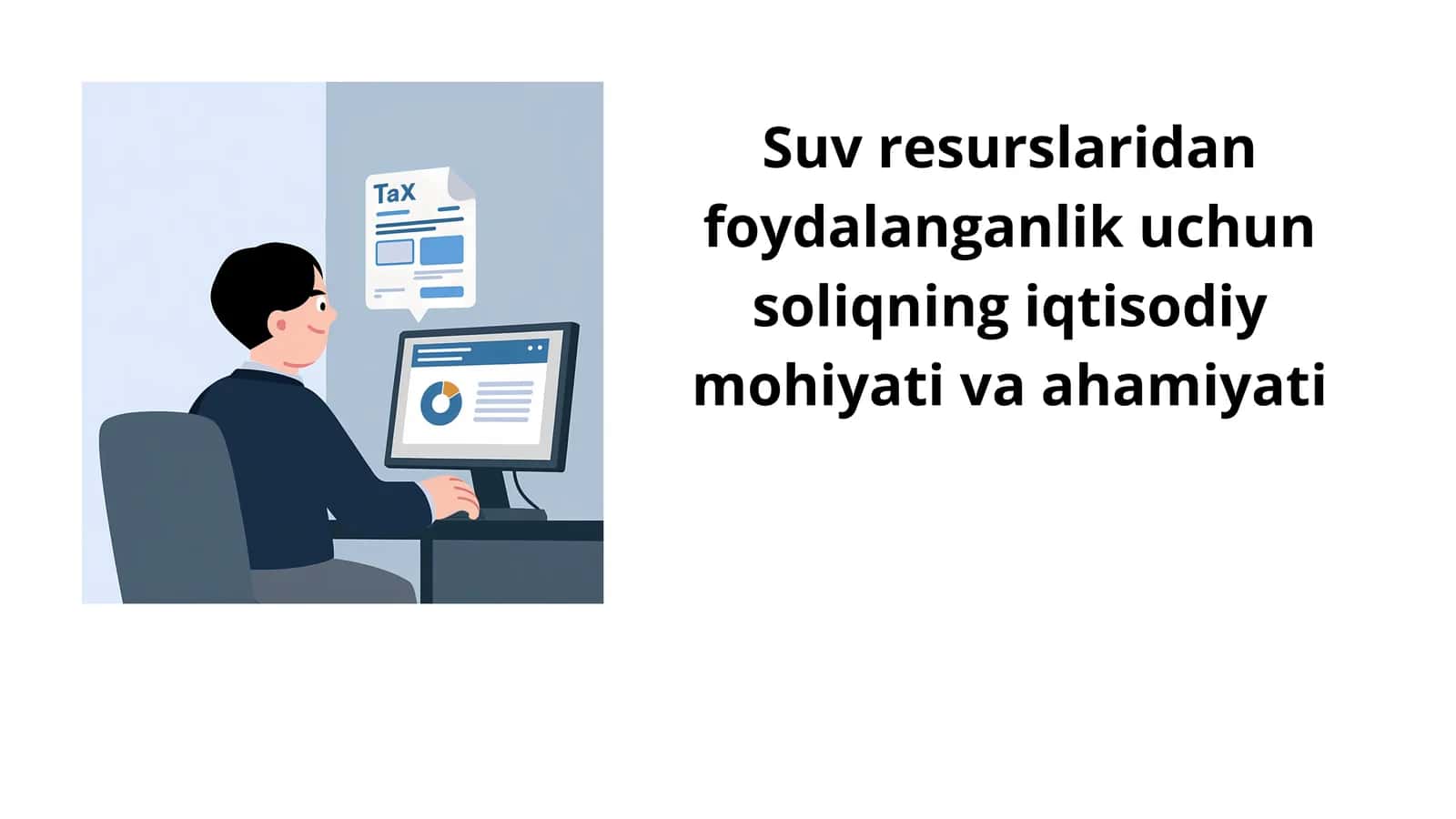 Suv resurslaridan foydalanganlik uchun soliqning iqtisodiy mohiyati va ahamiyati 1