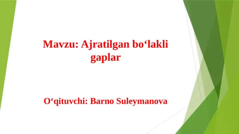 Ajratilgan bo'lakli gaplar 1