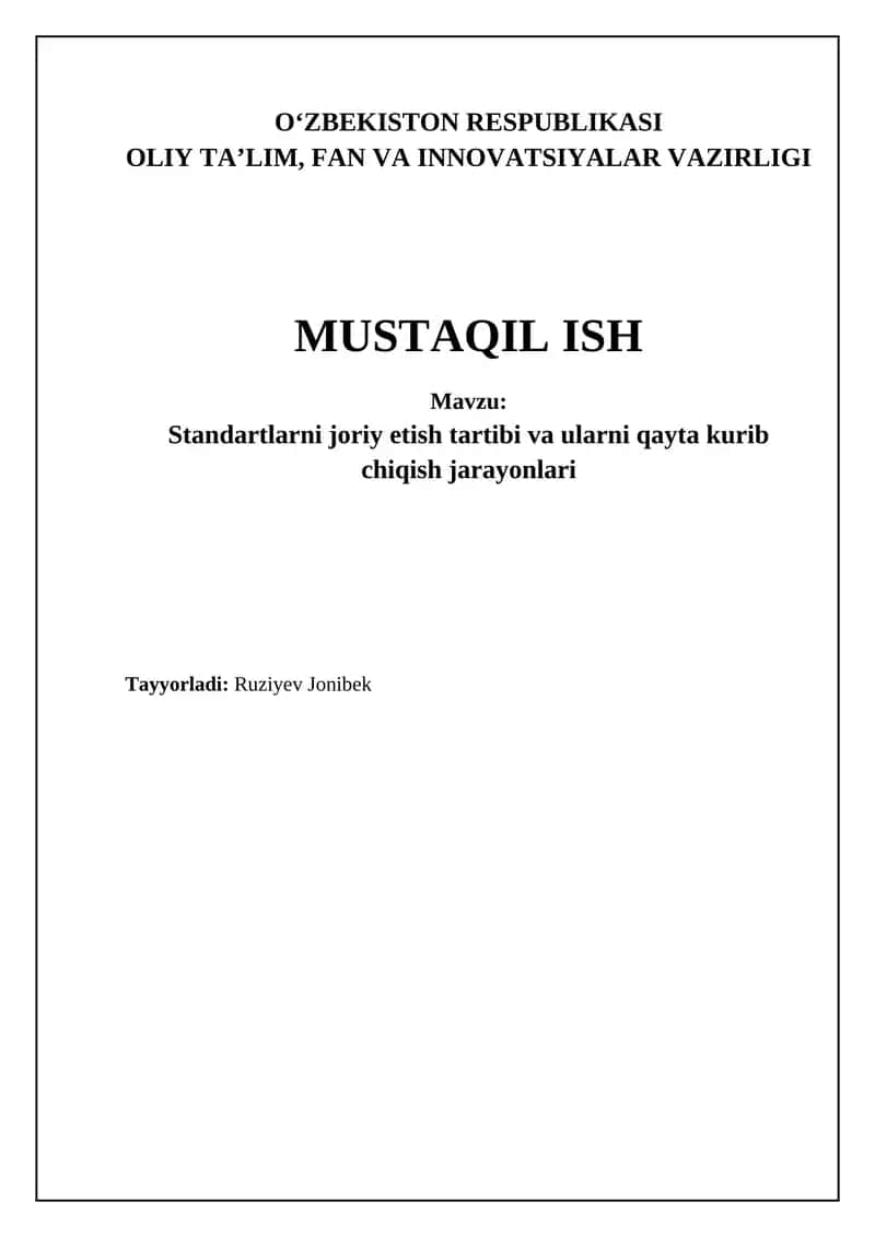Standartlarni joriy etish tartibi va ularni qayta kurib chiqish jarayonlari 1