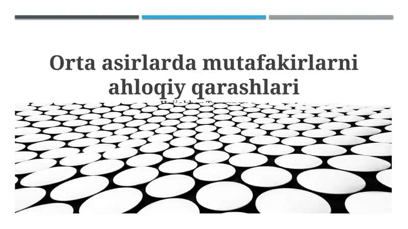 Orta asirlarda mutafakirlarni ahloqiy qarashlari 1
